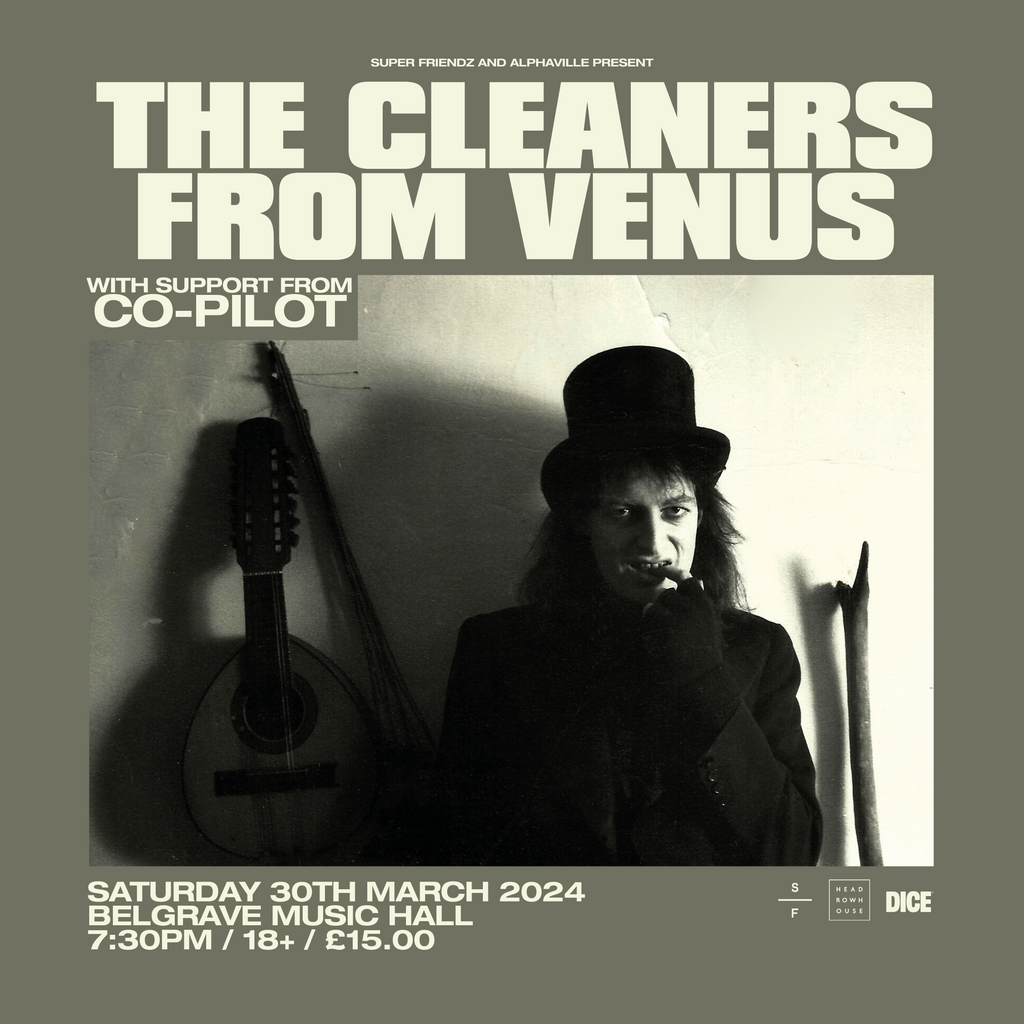 Cleaners From Venus (The) 30/03/24 @ Belgrave Music Hall – Crash
