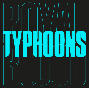 Royal Blood Typhoons 7