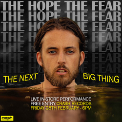 The Hope The Fear - Live In-Store - The Next Big Thing