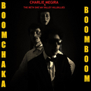 Charlie Megira & The Bet She'an Valley Hillbillies - Boom Chaka Boom Boom *Pre-Order