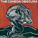 CAMERA OBSCURA - To Change The Shape Of An Envelope *Pre-Order