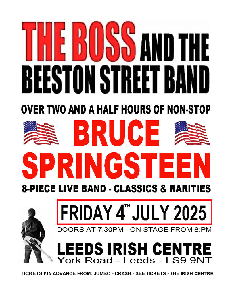 The Boss and the Beeston Street Band 04/07/25 @ Leeds Irish Centre