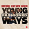 Bobby Rush and Kenny Wayne Shepherd - Young Fashioned Ways *Pre-Order