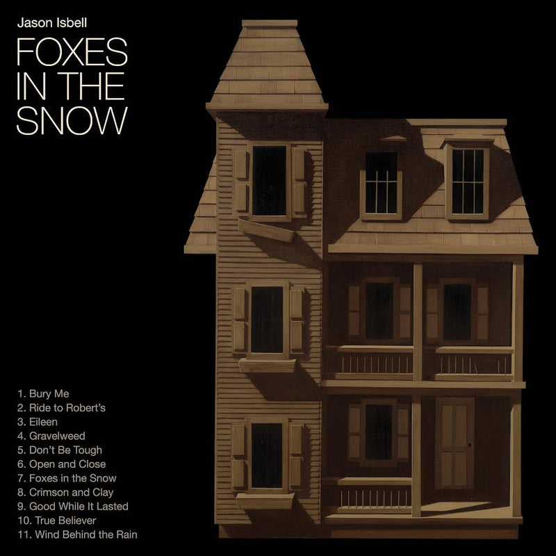 Jason Isbell - Foxes in the Snow *Pre-Order