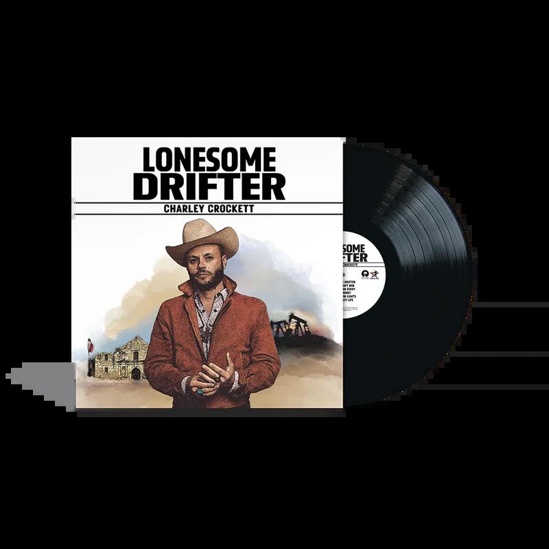 Charley Crockett - Lonesome Drifter *Pre-Order