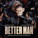 Robbie Williams - Better Man (Original Motion Picture Soundtrack)