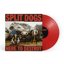 Split Dogs - Here To Destroy *Pre-Order