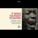 John Lee Hooker - It Serves You Right To Suffer *Pre-Order