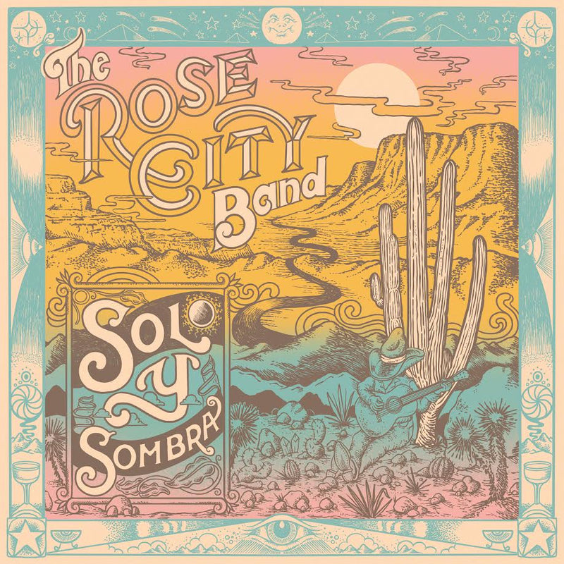 Rose City Band - Sol Y Sombra *Pre-Order