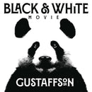 Gustaffson - Black & White Movie *Pre-Order