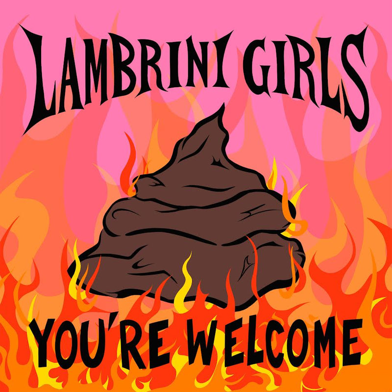 Lambrini Girls - You're Welcome *Pre-Order