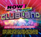 Various Artists - NOW Presents…Clubland *Pre-Order