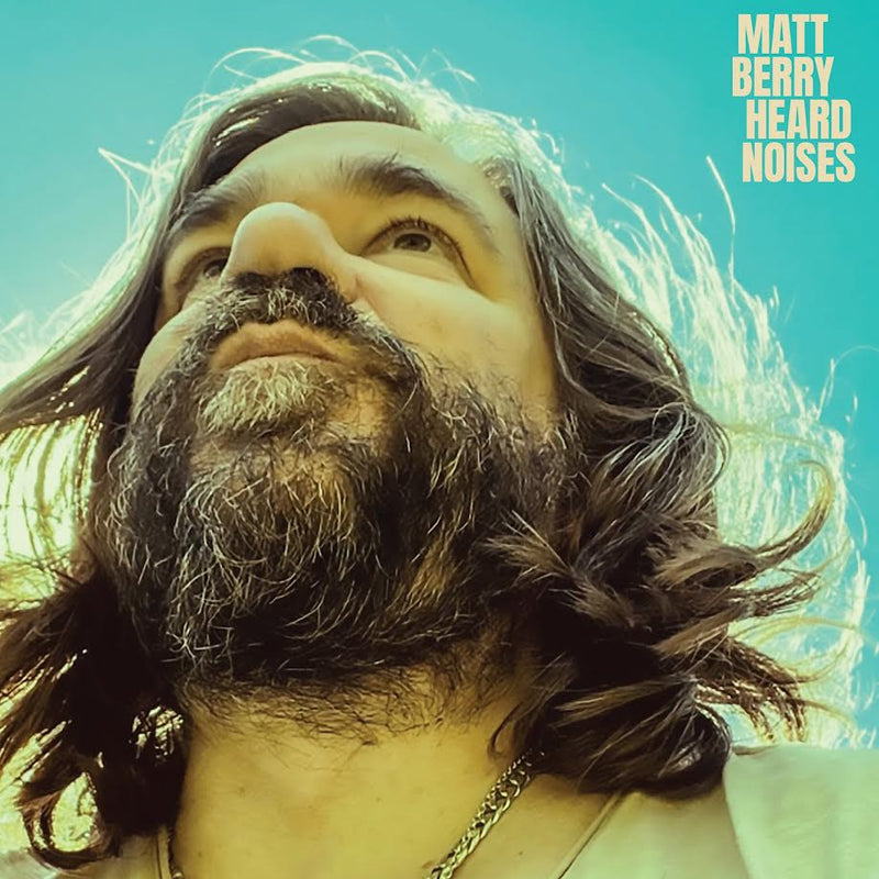 Matt Berry - Heard Noises *Pre Order