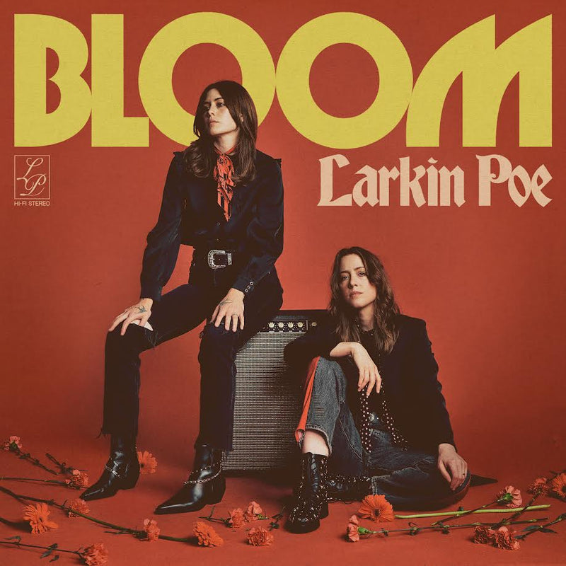 Larkin Poe - Bloom *Pre-Order