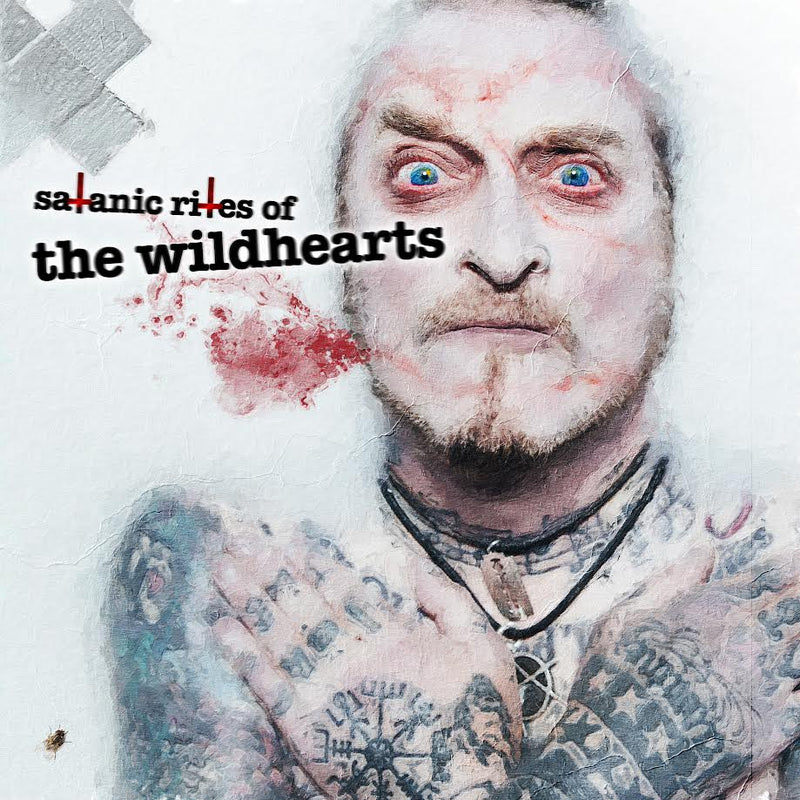 Wildhearts (The) - The Satanic Rites of The Wildhearts *Pre-Order