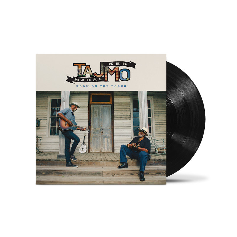 Taj Mahal & Keb Mo - Room on the Porch *Pre-Order