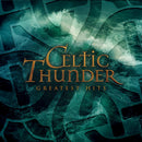 Celtic Thunder – Greatest Hits *Pre-Order