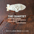 Peter Brötzmann / John Edwards / Steve Noble / Jason Adasiewicz - The Quartet *Pre-Order