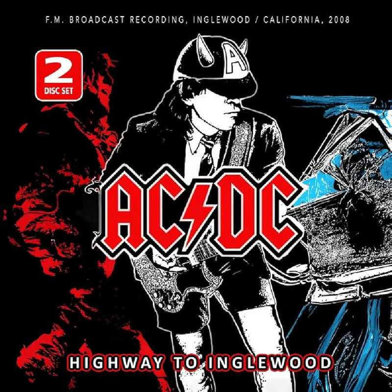 AC/DC - HIGHWAY TO INGLEWOOD/RADIO BROADCAST