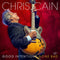 Chris Cain - Good Intentions Gone Bad *Pre-Order