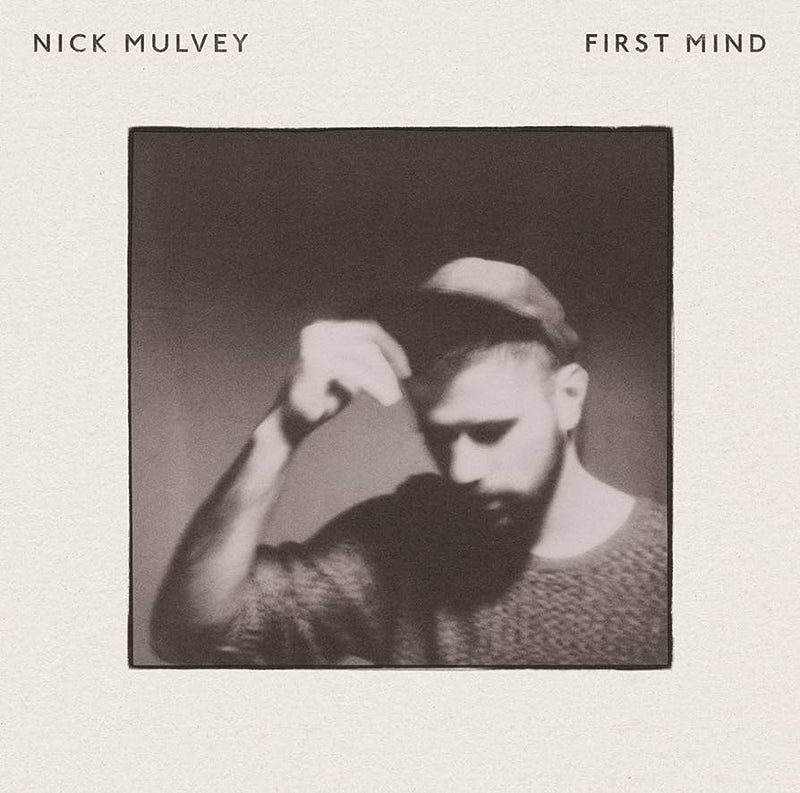 Nick Mulvey – First Mind (10th Anniversary Edition)