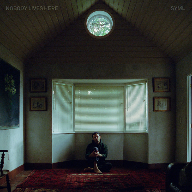 SYML - Nobody Lives Here *Pre-Order