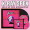 X-Ray Spex - Live At The Roundhouse *Pre-Order