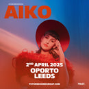 Aiko 02/04/25 @ Oporto