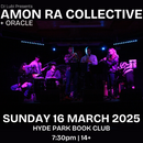 Amon Ra Collective 16/03/25 @ Hyde Park Book Club