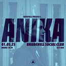 Anika 01/05/25 @ Brudnell Social Club