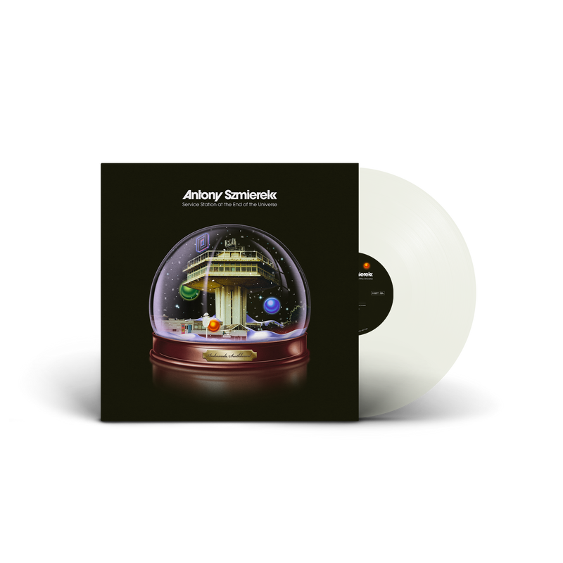 Antony Szmierek - Service Station at the End Of The Universe *Pre-order