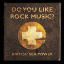 British Sea Power - “Do You Like Rock Music?” (15th Anniversary Expanded Edition)