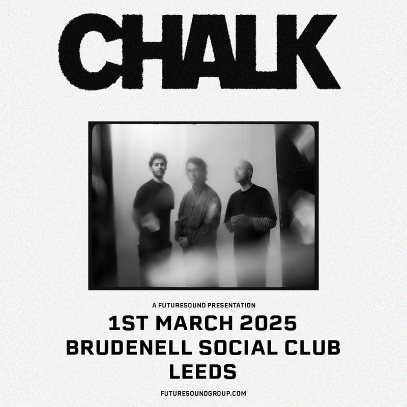 Chalk 01/03/25 @ Brudenell Social Club