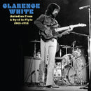 Clarence White - The Lost Masters 1963-1973 - Limited RSD 2025