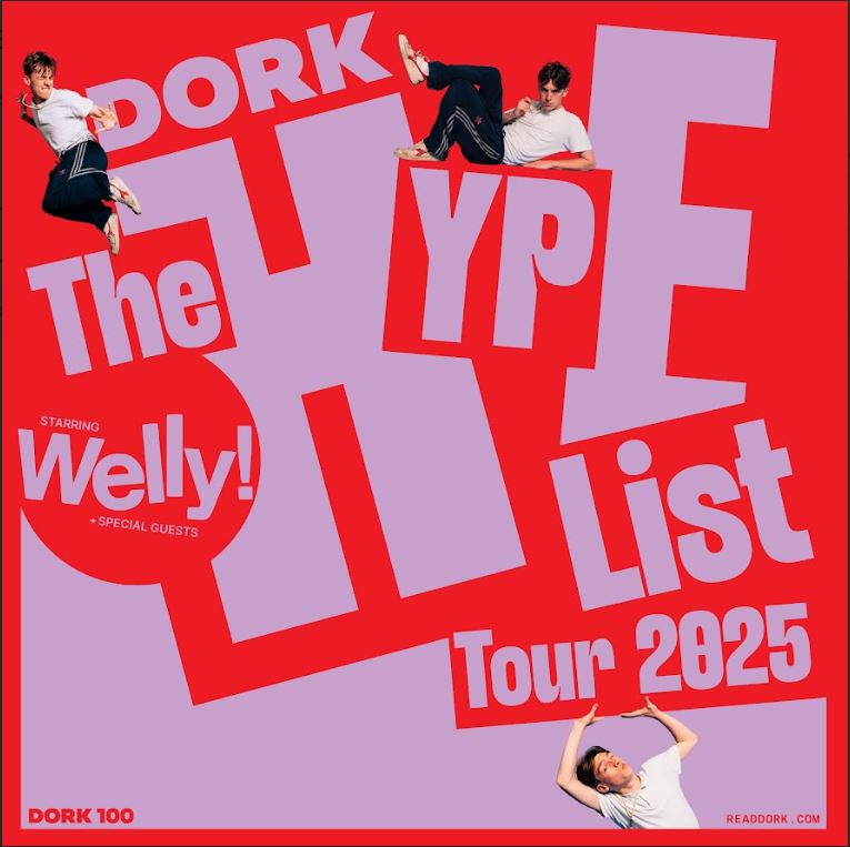 Dork Hype List Tour - Welly 06/02/25 @ Oporto