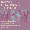 Danny & The Champions of the World 20/03/25 @ Brudenell Social Club