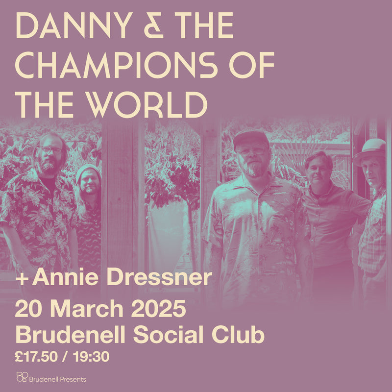 Danny & The Champions of the World 20/03/25 @ Brudenell Social Club