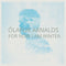 ÓLAFUR ARNALDS – FOR NOW I AM WINTER (REISSUE)