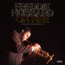 Freddie Hubbard - On Fire: Live From The Blue Morrocco - Limited RSD 2025