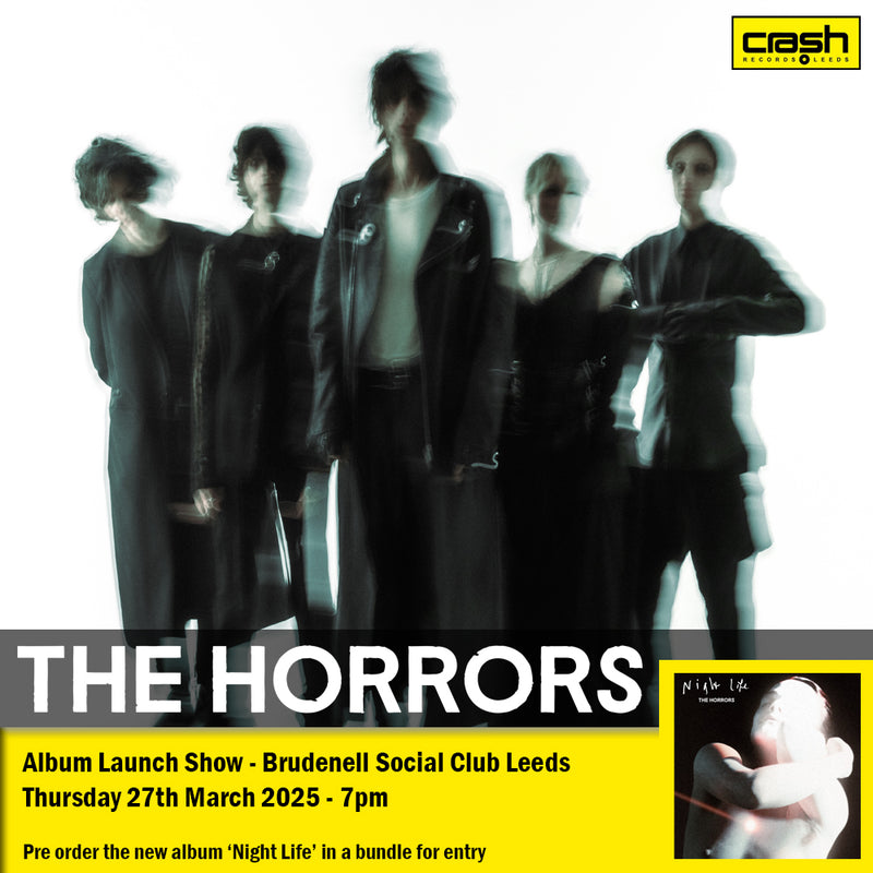 The Horrors - Night Life + Ticket Bundle (Album Launch Show at Brudenell Social Club) *Pre-Order