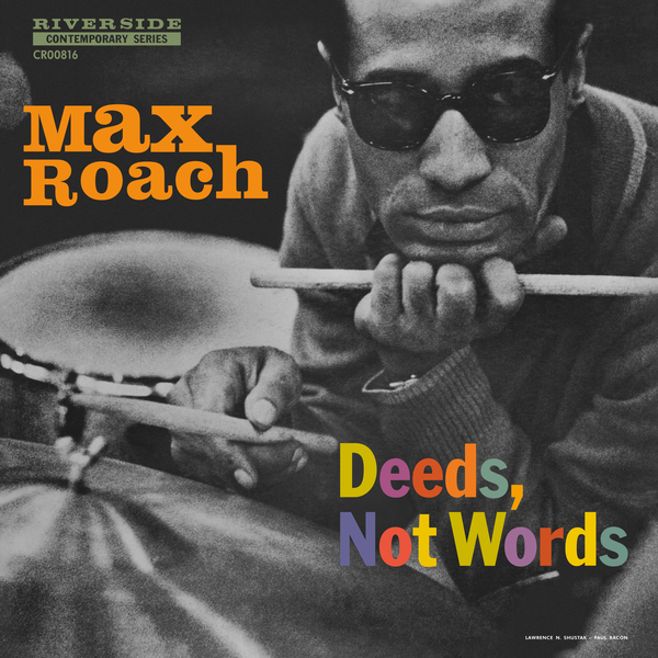 Max Roach - Deeds, Not Words - Limited RSD Black Friday 2024