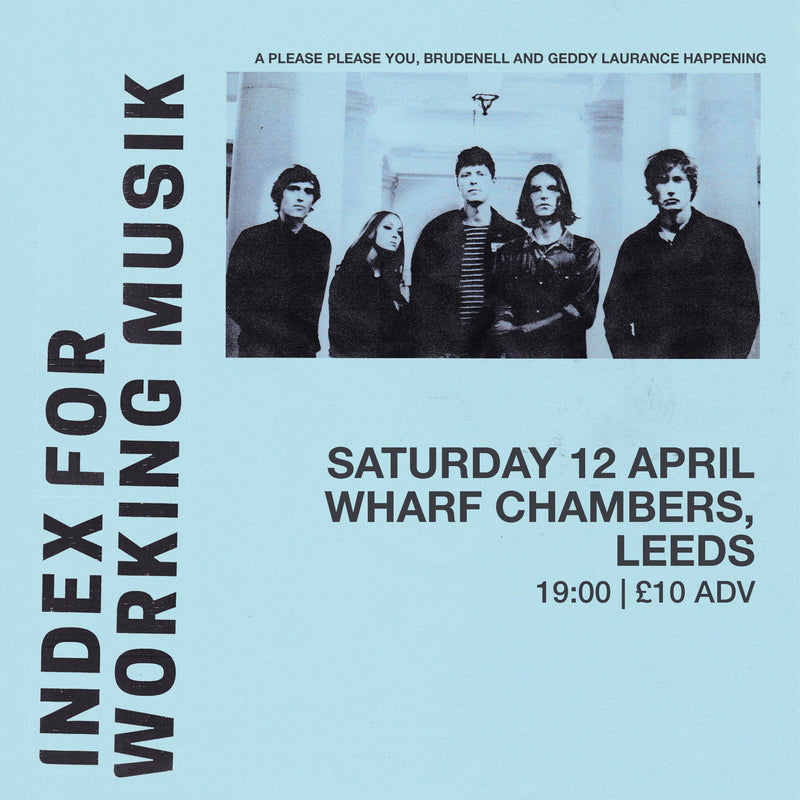 Index for Working Musik 12/04/25 @ Wharf Chambers