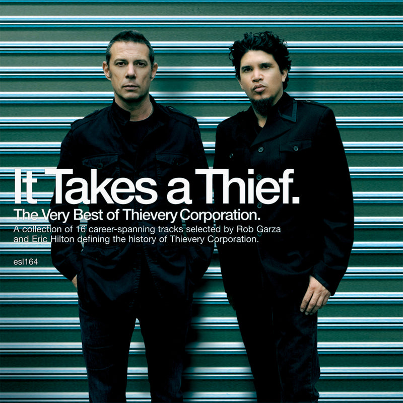 Thievery Corporation - It Takes A Thief