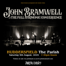 John Bramwell & The Full Harmonic Convergence 09/08/25 @ The Parish, Huddersfield