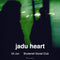 Jadu Heart 04/06/25 @ Brudnell Social Club