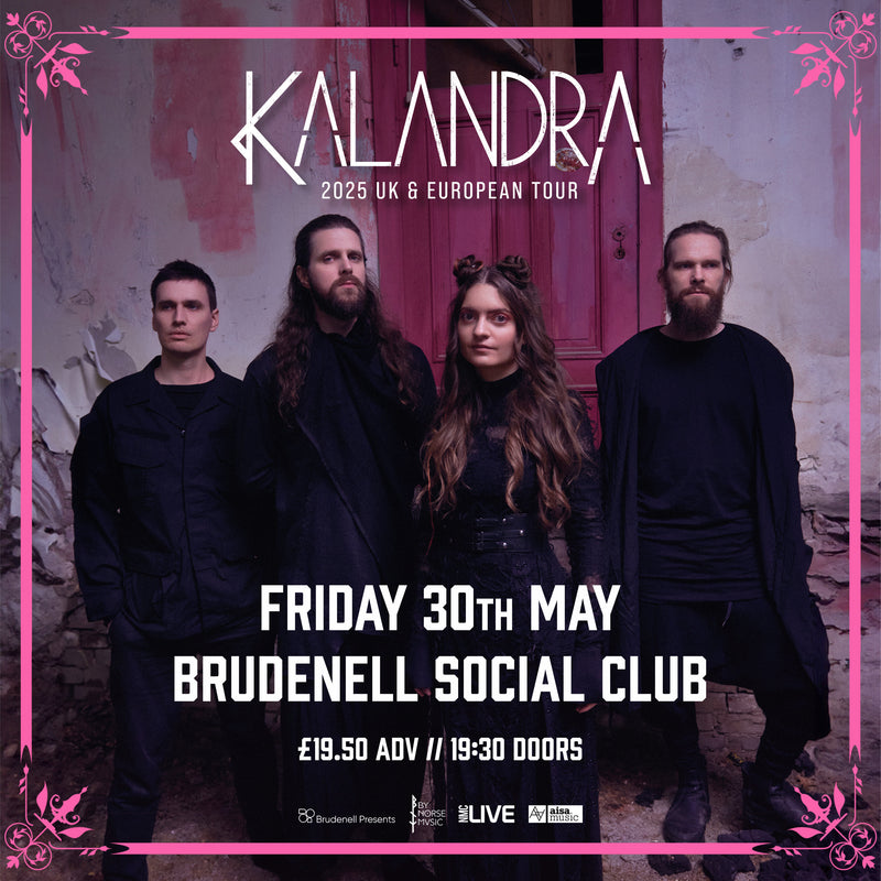 Kalandra 30/05/25 @ Brudnell Social Club