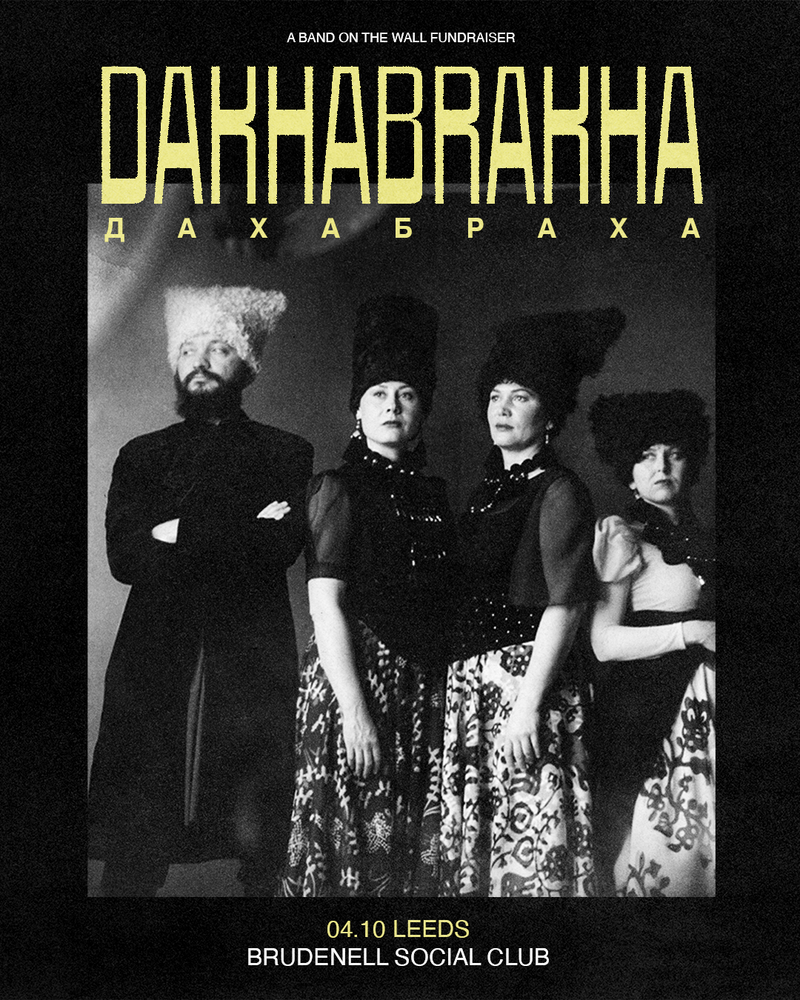 Dakha Brakha 04/10/25 @ Brudnell Social Club