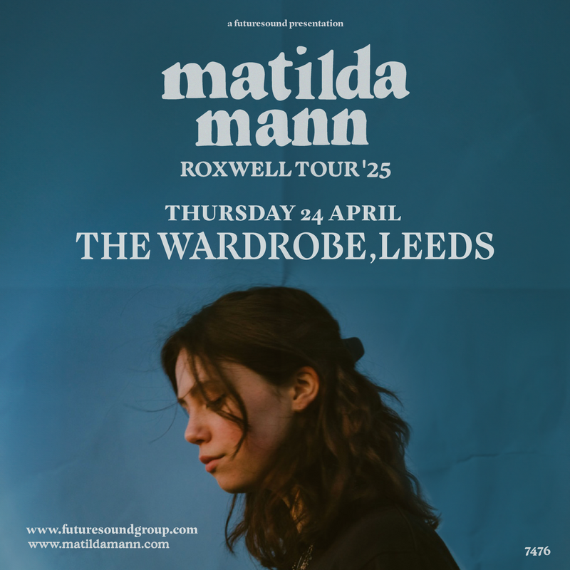 Matilda Mann 24/04/25 @ Wardrobe