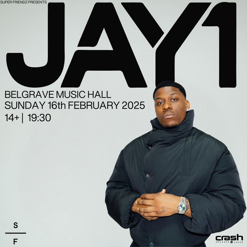 Jay1 16/02/25 @ Belgrave Music Hall