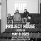 PUP 08/05/25 @ Project House